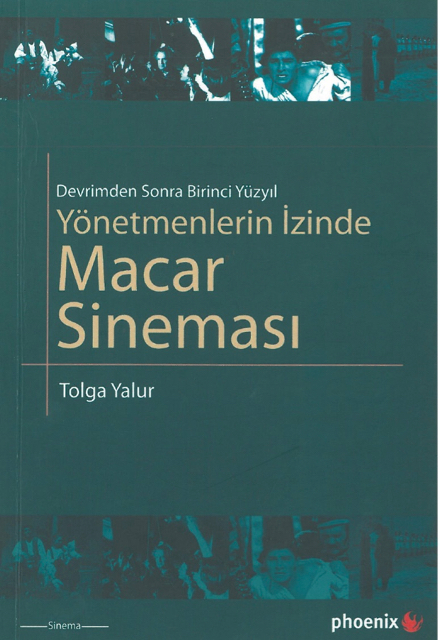 129 Tolga Yalur Ynetmenkerin izinde Macar sinemasi borito