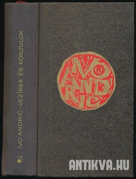 174 Ivo Andric Vezrek s konzulok Travniki krnika bort