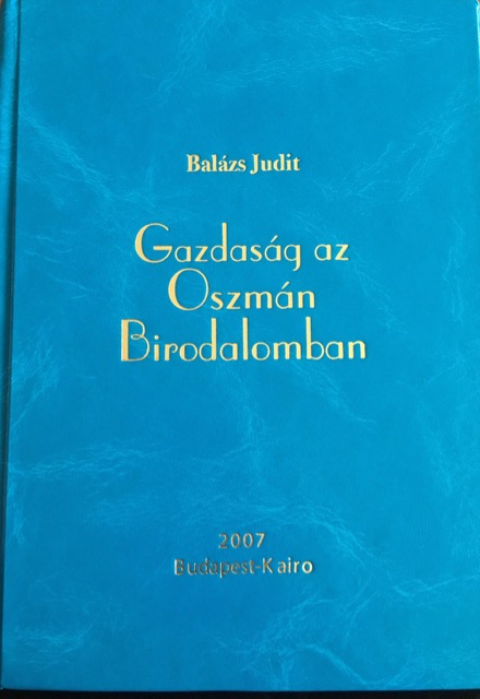 194 Balzs Judit Gazdasg az Oszmn Birodalomban BORT