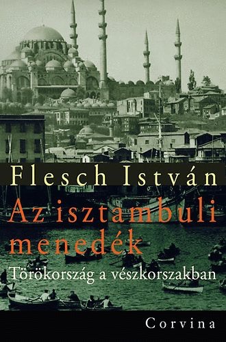 208 Flesch Az isztambuli menedk borito